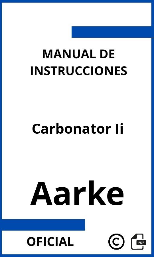 Aarke Carbonator Ii Instrucciones