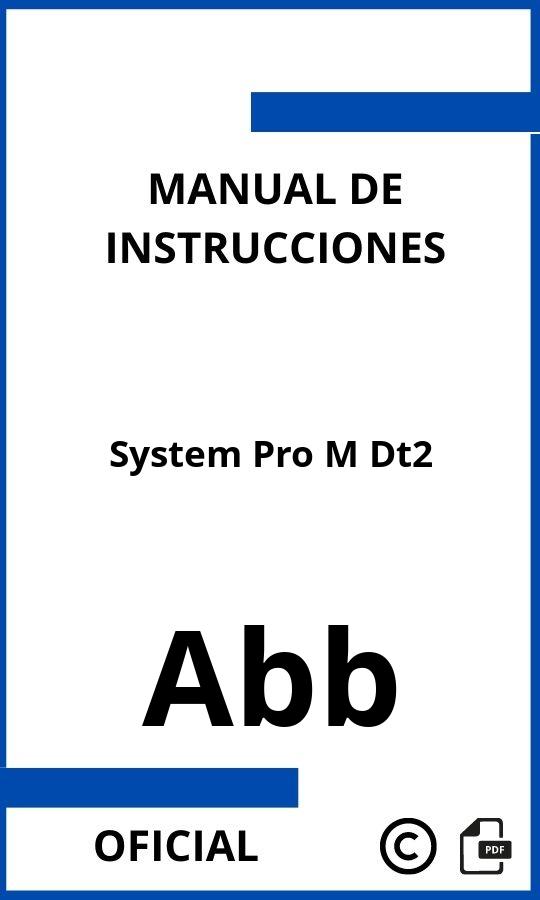 Abb System Pro M Dt2 Manual con instrucciones