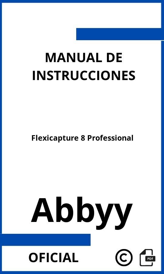 Abbyy Flexicapture 8 Professional Manual