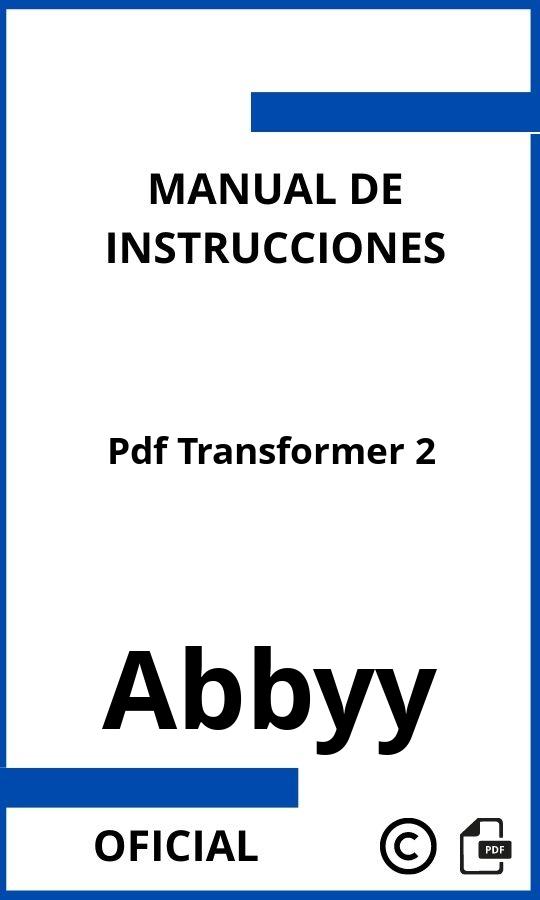 Abbyy Pdf Transformer 2 Instrucciones