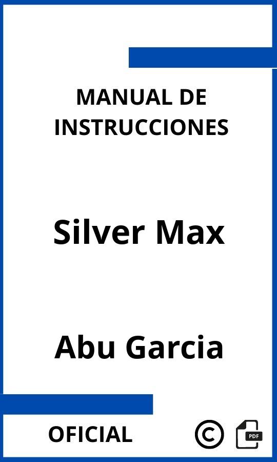 Manual de Instrucciones Abu Garcia Silver Max