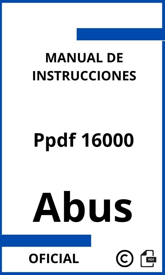 Manual de Instrucciones Abus Ppdf 16000 