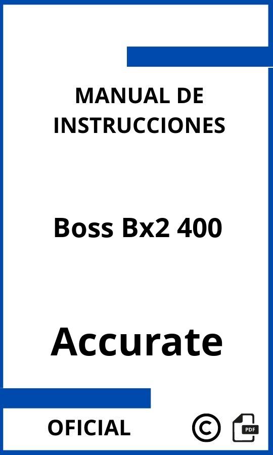 Accurate Boss Bx2 400 Manual de Instrucciones
