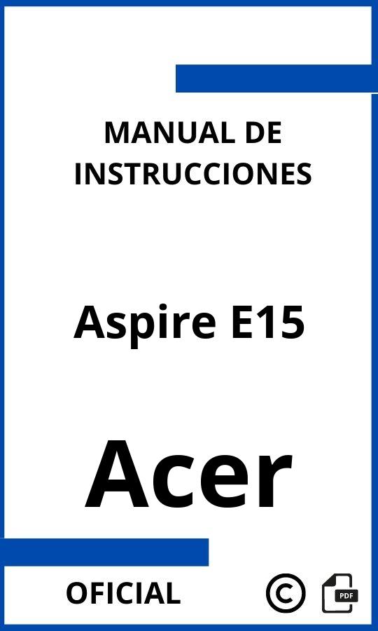 Manual de Instrucciones Acer Aspire E15