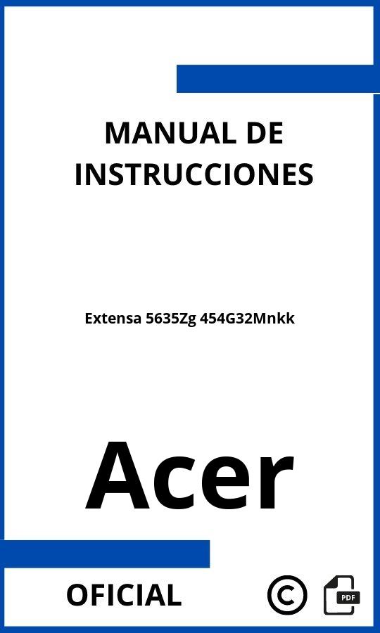 Manual de instrucciones Acer Extensa 5635Zg 454G32Mnkk