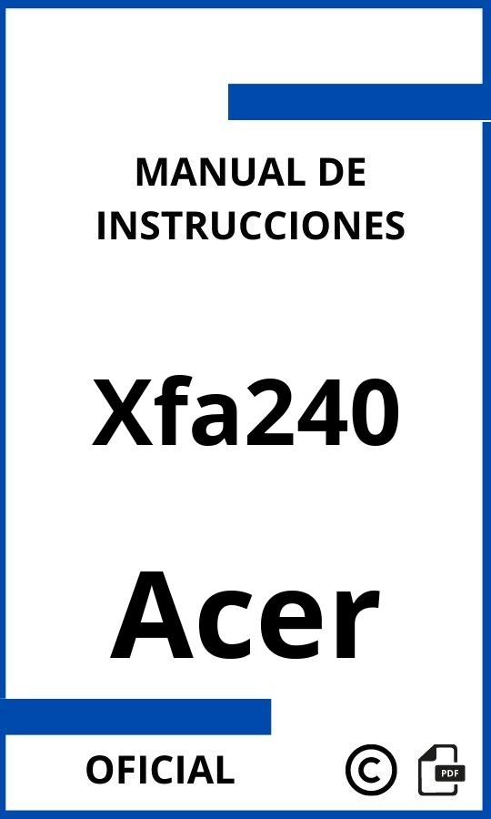 Acer Xfa240 Manual con instrucciones