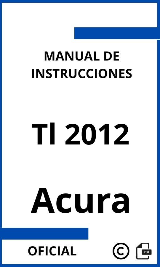 Manual de Instrucciones Acura Tl 2012