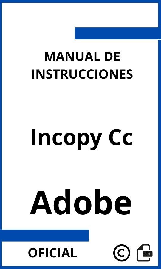Manual con instrucciones Adobe Incopy Cc
