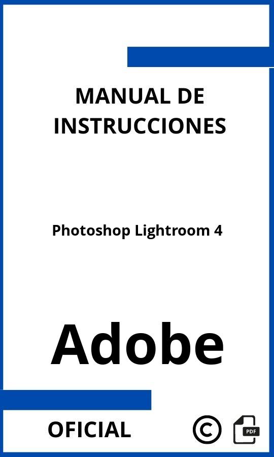 Instrucciones de Adobe Photoshop Lightroom 4