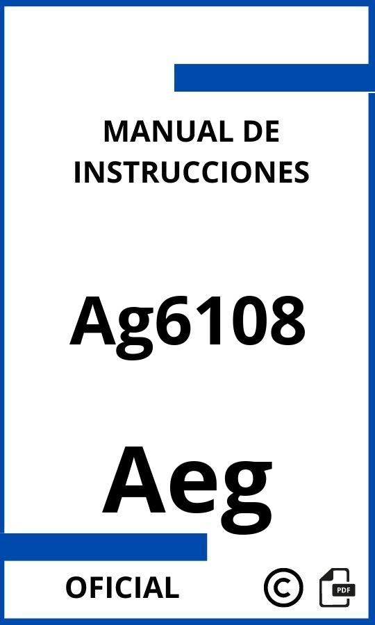 Manual con instrucciones Aeg Ag6108