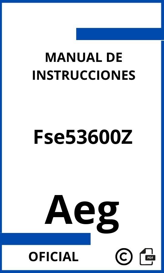 Aeg Fse53600Z Manual con instrucciones