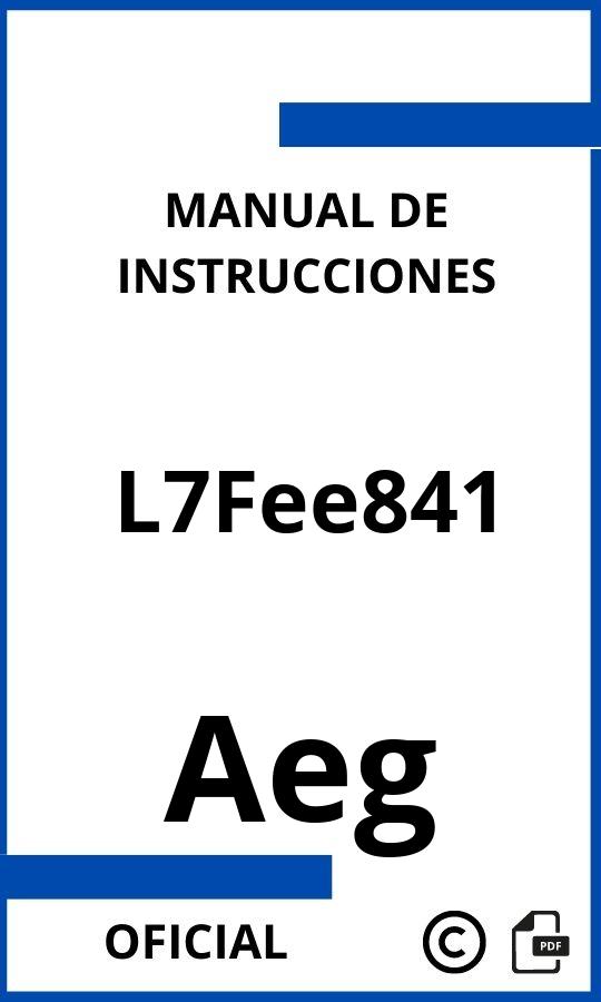 Manual con instrucciones Aeg L7Fee841