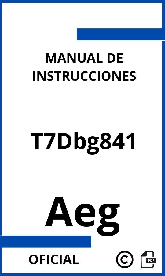 Aeg T7Dbg841 Manual con instrucciones