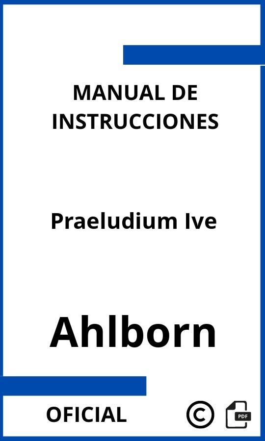 Manual de Instrucciones Ahlborn Praeludium Ive
