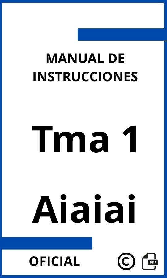 Aiaiai Tma 1 Instrucciones