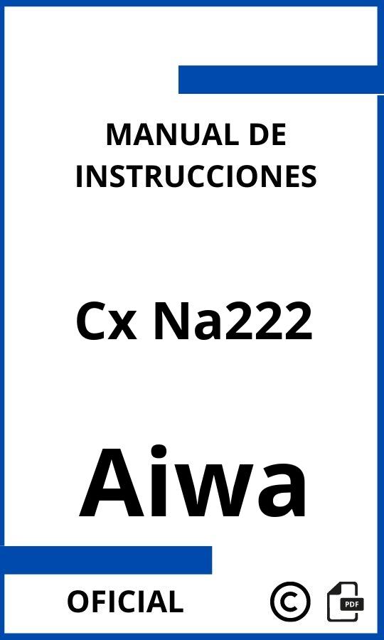 Aiwa Cx Na222 Manual con instrucciones