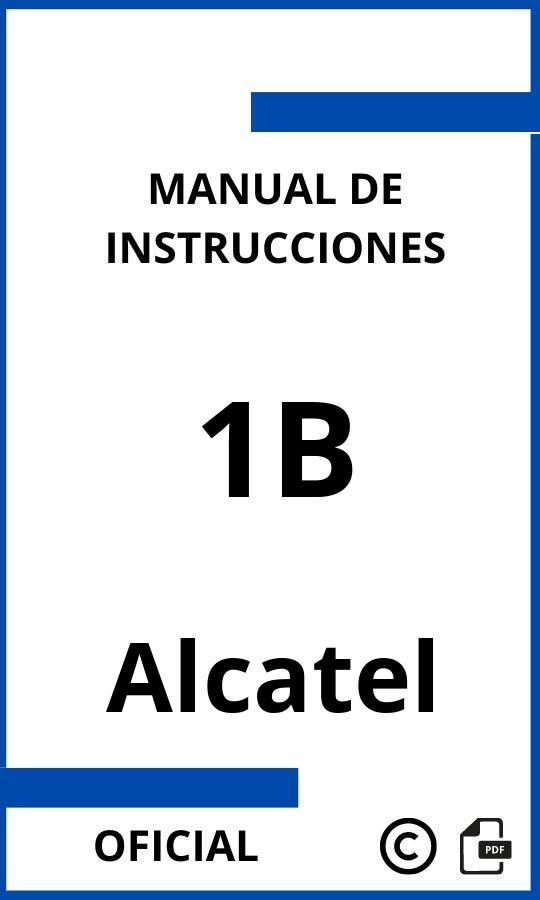 Manual de Instrucciones Alcatel 1B