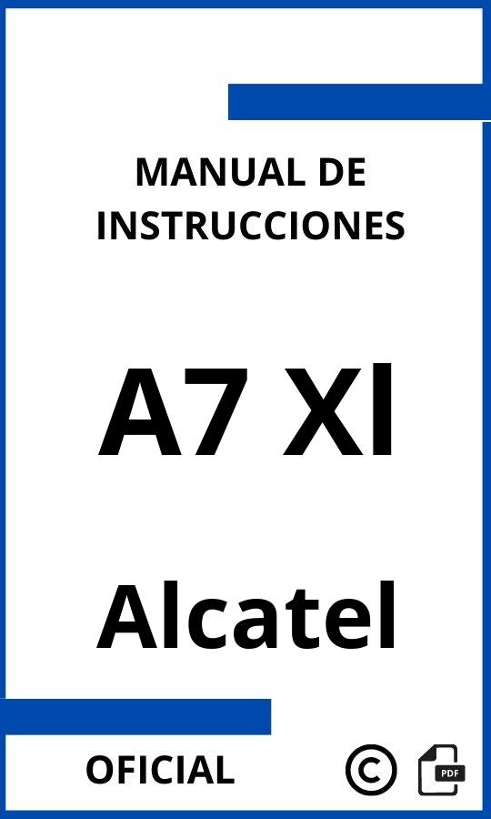 Alcatel A7 Xl Manual con instrucciones
