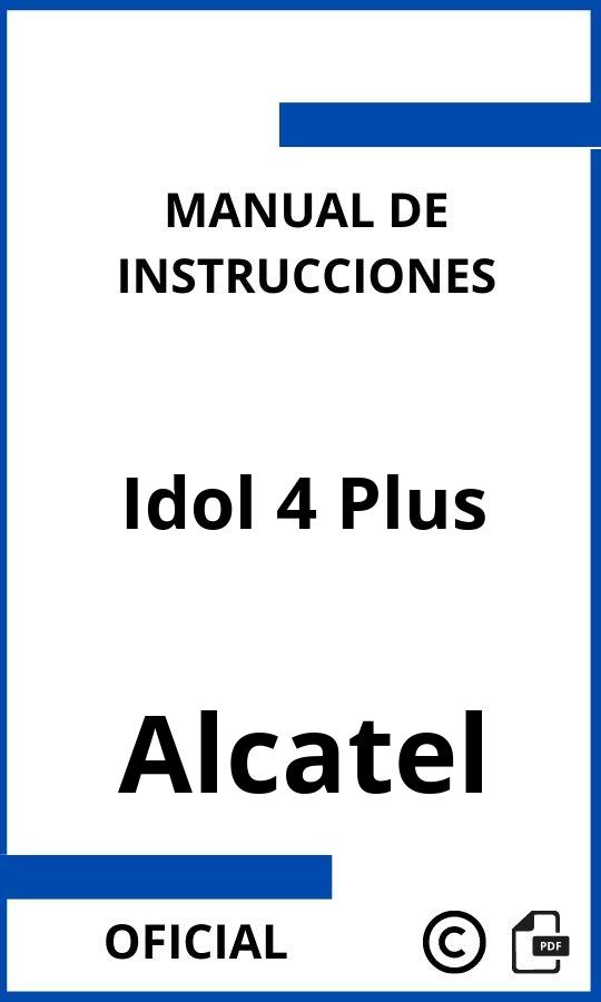 Alcatel Idol 4 Plus Manual de Instrucciones