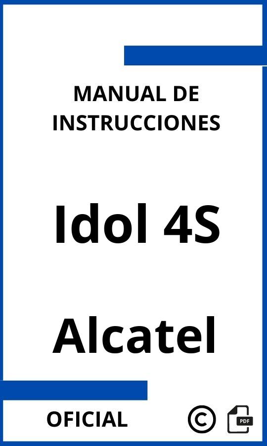 Manual de Instrucciones Alcatel Idol 4S