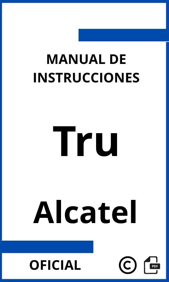 Alcatel Tru Manual de Instrucciones