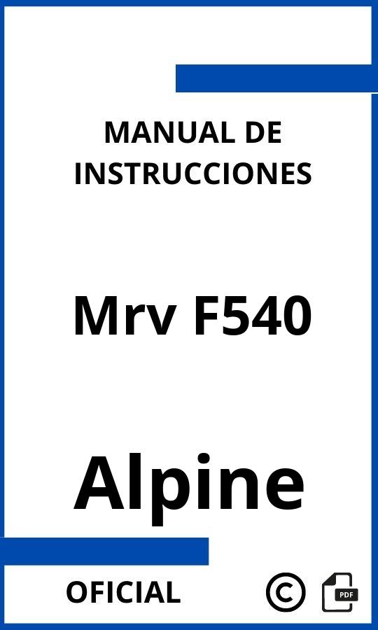 Manual con instrucciones Alpine Mrv F540