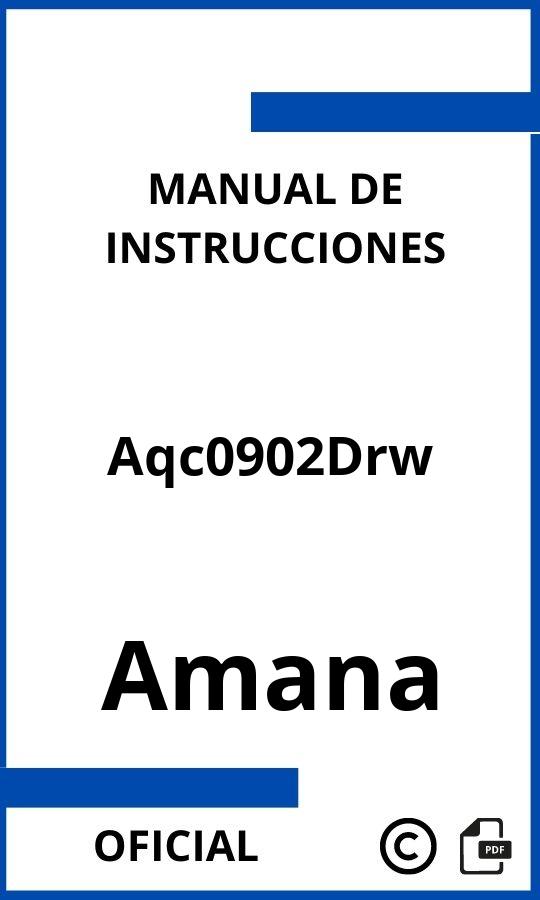 Manual con instrucciones Amana Aqc0902Drw