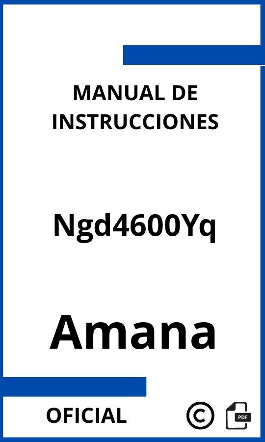 Manual de Instrucciones Amana Ngd4600Yq