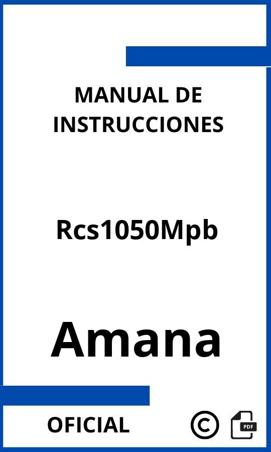 Manual de Instrucciones Amana Rcs1050Mpb