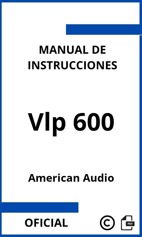 Manual de instrucciones American Audio Vlp 600