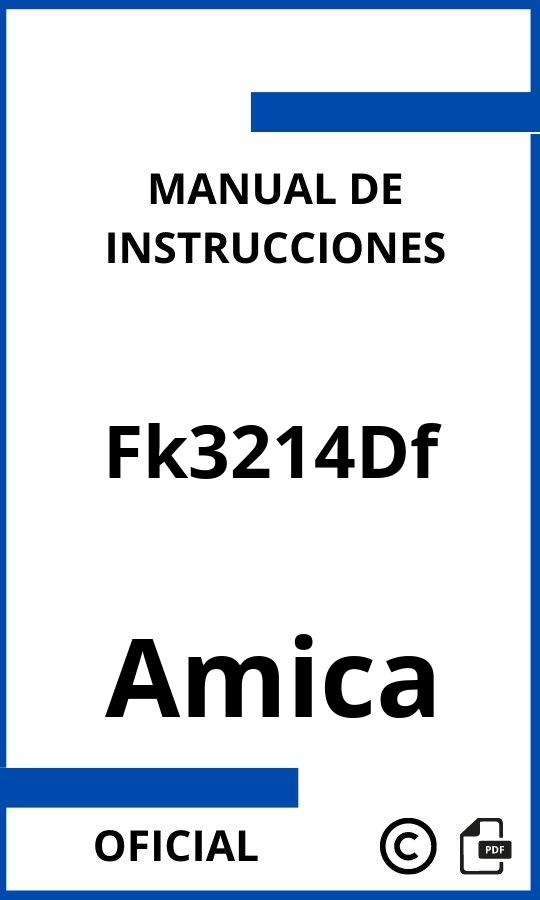 Manual con instrucciones Amica Fk3214Df