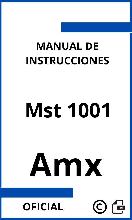 Manual de Instrucciones Amx Mst 1001