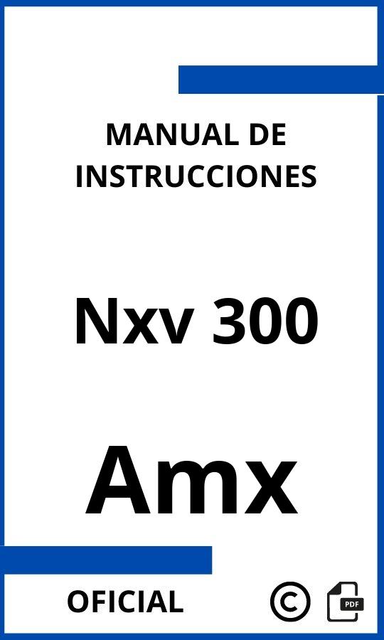 Instrucciones de Amx Nxv 300