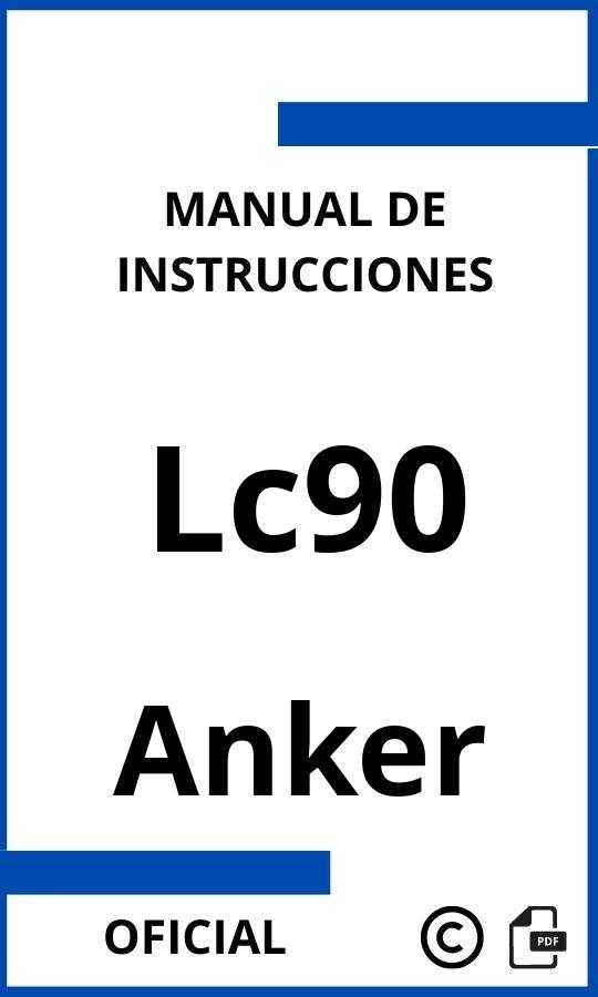 Anker Lc90 Manual de Instrucciones