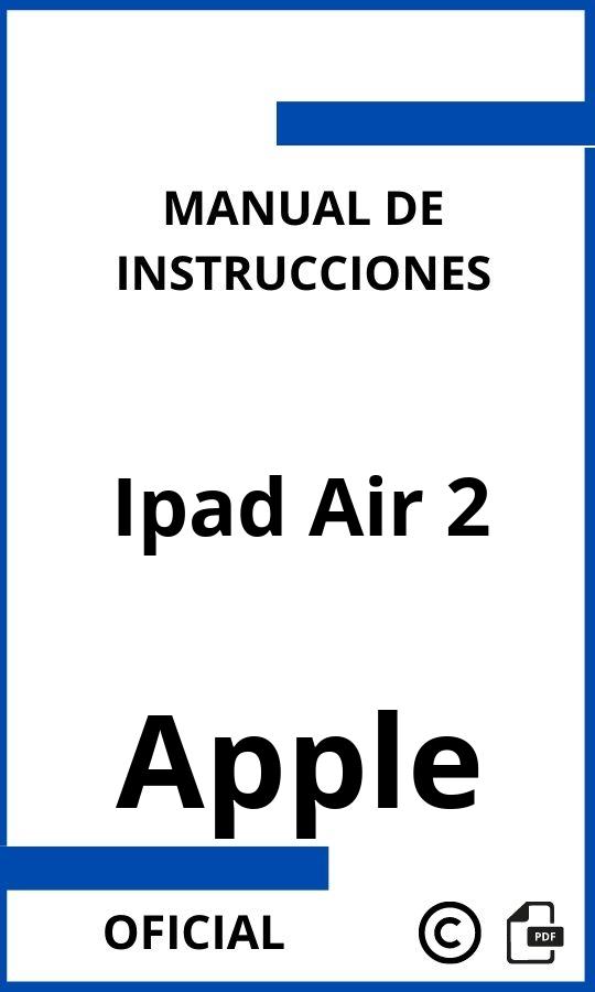 Instrucciones de Apple Ipad Air 2