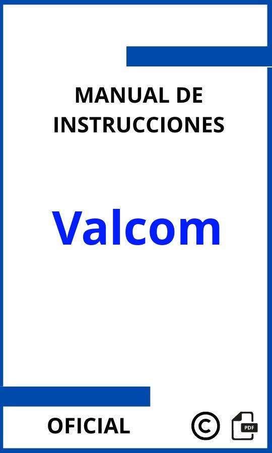 Valcom Manuales de Instrucciones PDF